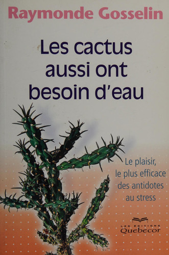 Les Cactus Aussi Ont Besoin D'eau