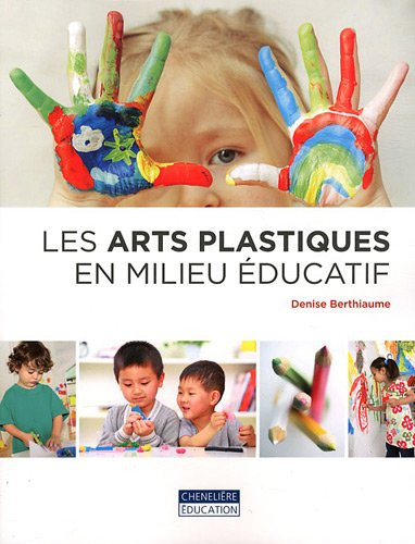 Les arts plastiques en milieu éducatif