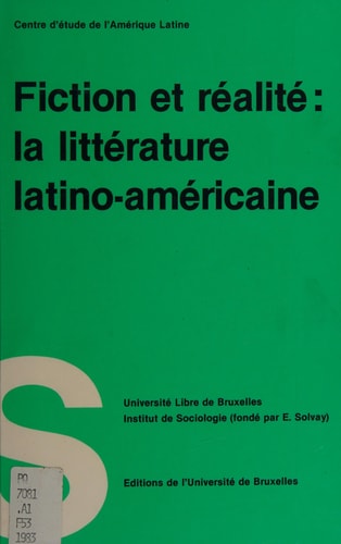 Fiction et réalité: La littérature latino-américaine (French Edition)