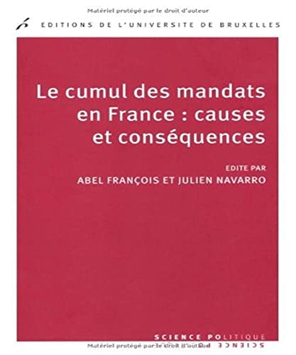 Le cumul des mandats en France causes et conséquences