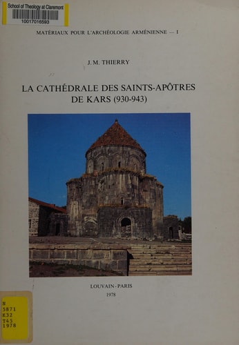 La Cathedrale Des Saints-Apotres de Kars (930-943) (Materiaux Pour L'Archeologie Armenienne) (French Edition)