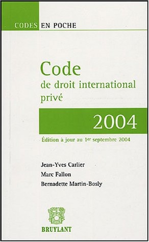 Code de droit international privé textes assemblés au 1er septembre 2004