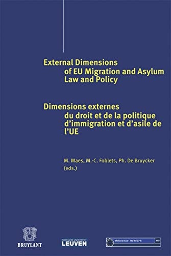 Dimensions Externes Du Droit Et de la Politique D'immigration Et D'asile de L'EU