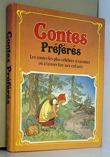Contes préférés: contes célèbres à raconter aux tout-petits