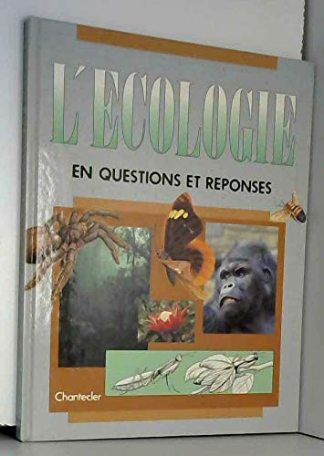 L'écologie en questions et réponses