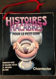 Histoires macabres pour le petit coin