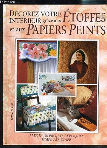 Décorez votre intérieur grâce aux étoffes et aux papiers peints
