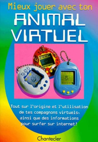 Mieux Jouer Avec Ton Animal Virtuel
