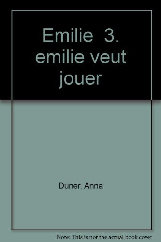 Émilie veut jouer