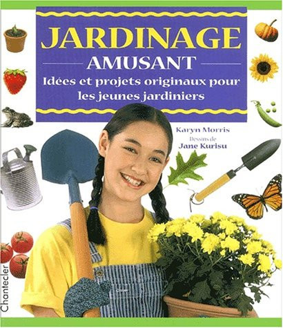 Jardinage amusant: idées et projets originaux pour les jeunes jardiniers