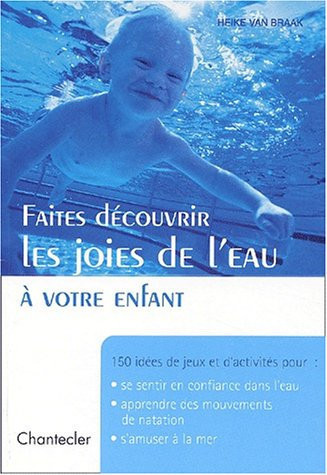 Faites découvrir les joies de l'eau à votre enfant