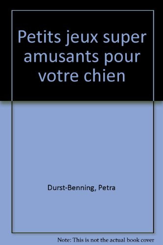 Petits jeux super amusants pour votre chien