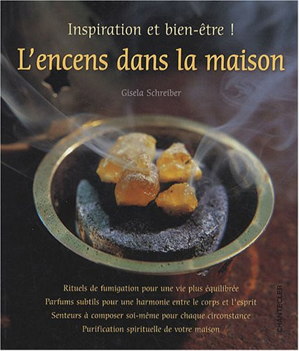 L'encens dans la maison: inspiration et bien-être !