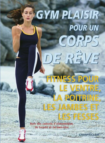 Gym plaisir pour un corps de rêve