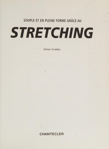 Souple et en pleine forme grâce au stretching