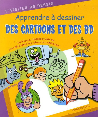 Apprendre à dessiner des cartoons et des BD