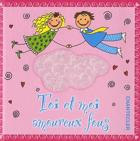 Toi et moi amoureux fous