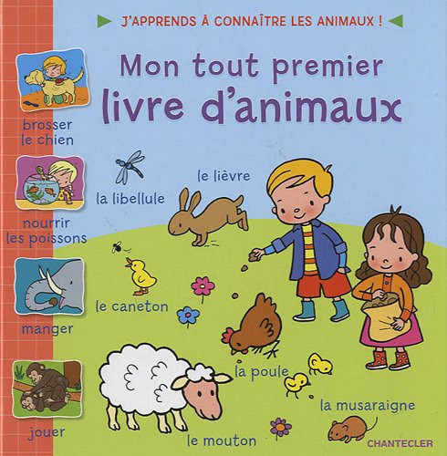 Mon tout premier livre d'animaux: j'apprend à connaître les animaux !