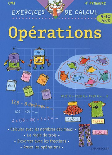 Opérations CM1, 4e primaire, 9-10 ans