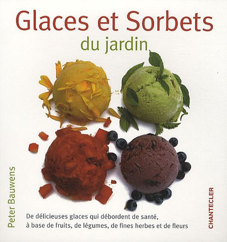 Glaces et sorbets du jardin