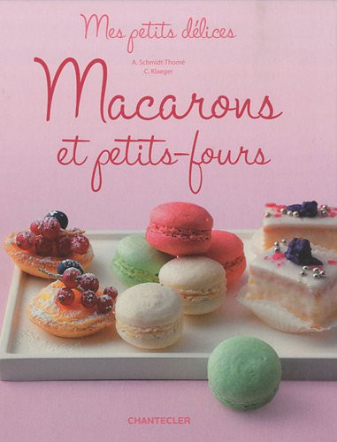 Macarons et petits fours