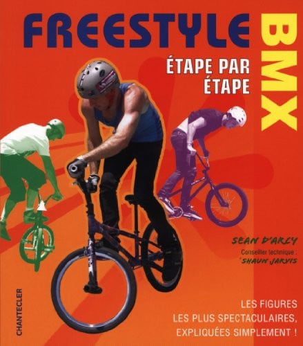 Freestyle BMX: étape par étape
