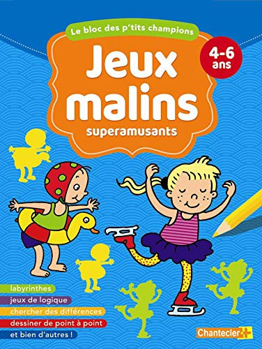 Jeux malins superamusants 4-6 ans