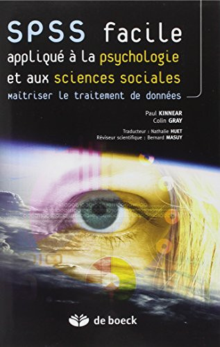 SPSS facile Appliqué à la psychologie et aux sciences sociales