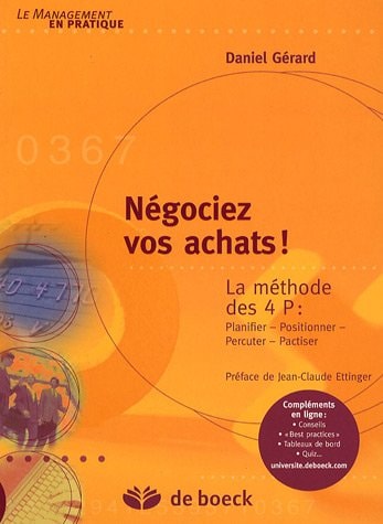 Négociez vos achats ! La méthode des 4 P : Planifier - Positionner - Percuter - Pactiser