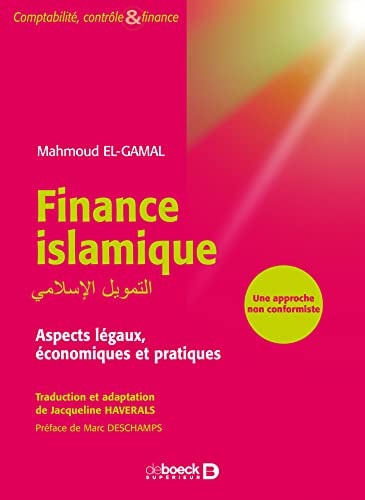 Finance islamique: Aspects légaux, économiques et pratiques