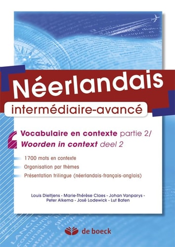 Néerlandais - Vocabulaire en contexte partie 2 / Woorden in context deel 2 Intermédiaire - avancé