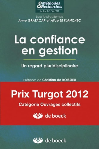 La confiance en gestion Un regard pluridisciplinaire