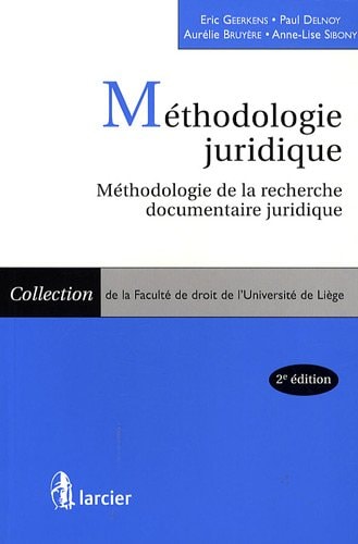 Méthodologie juridique : Méthologie de la recherche documentaire juridique