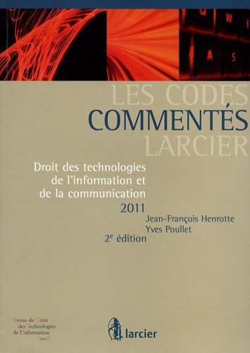 Les Codes commentés Larcier Droit des technologies de l'information et de la communication