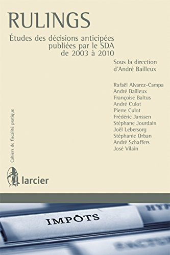 Rulings Études des décisions anticipées publiées par le SDA de 2003 à 2010