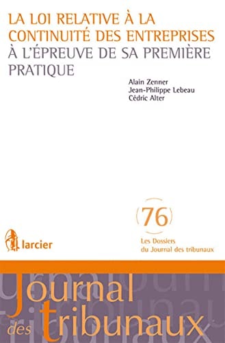 La loi relative à la continuité des entreprises à l'épreuve de sa première pratique
