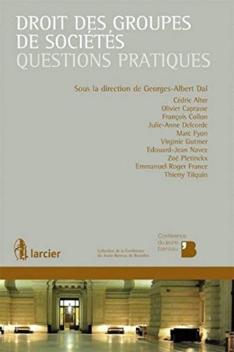 Droit des groupes de sociétés Questions pratiques