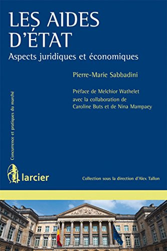 Les aides d'état aspects juridiques et économiques