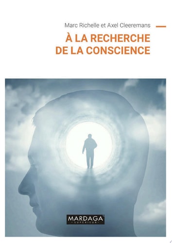 À la recherche de la conscience