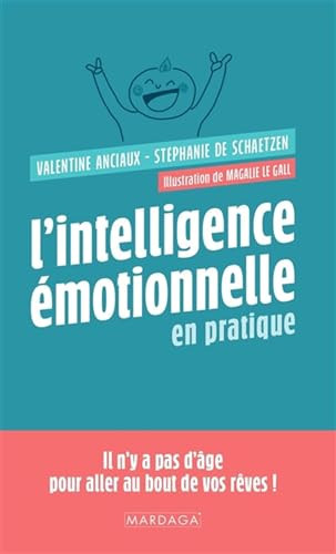 L'intelligence émotionnelle en pratique