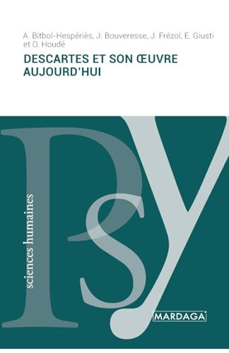 Descartes et son oeuvre aujourd'hui