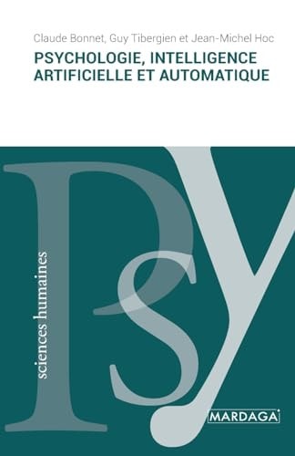 Psychologie, intelligence artificielle et automatique