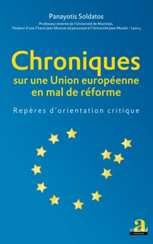 Chroniques sur une Union européenne en mal de réforme repères d'orientation critique