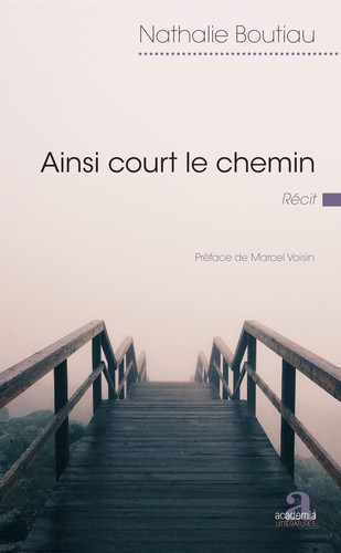 Ainsi court le chemin récit