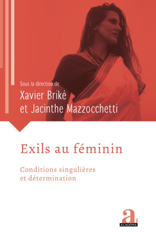 Exils au féminin conditions singulières et détermination