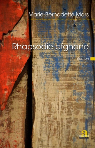 Rhapsodie afghane roman