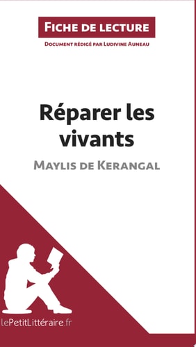 Réparer les vivants de Maylis de Kerangal (Anlayse de l'œuvre) Roman contemporain sur le deuil, le don d'organes et l'éthique médicale. Pour les amateurs de drames familiaux et de littérature française.