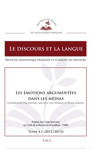 Les émotions argumentées dans les médias 4.1 - 2012 [2013]