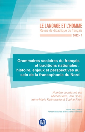 Grammaires scolaires du français et traditions nationales Histoire, enjeux et perspectives au sein de la francophonie du Nord