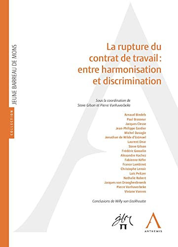 La rupture du contrat de travail entre harmonisation et discrimination